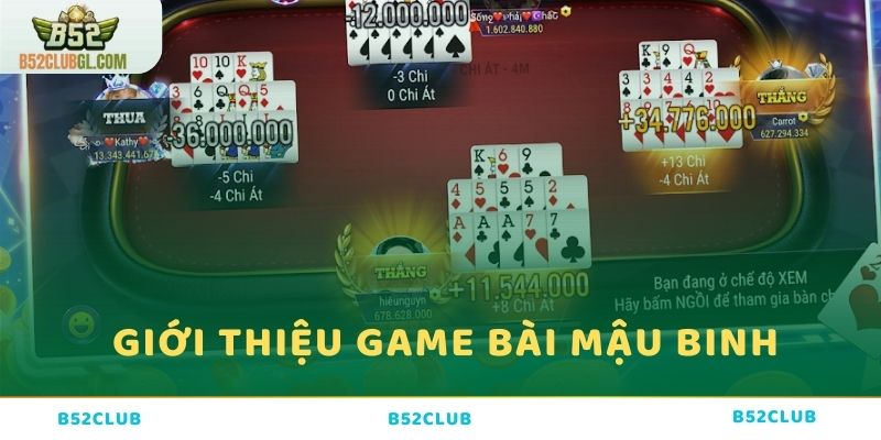 Giới thiệu về game bài Mậu Binh tại cổng game B52