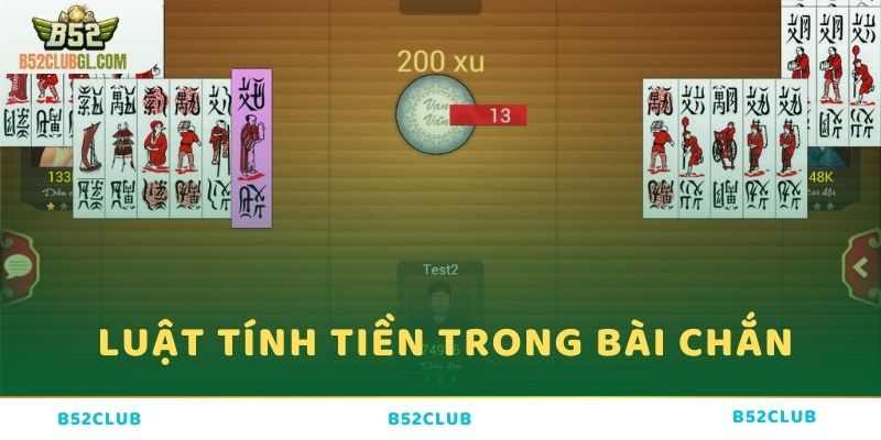 Luật tính tiền game Chắn tại B52 Club