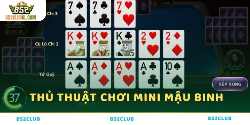 Một vài thủ thuật khi chơi Mini Mậu binh tại B52 club